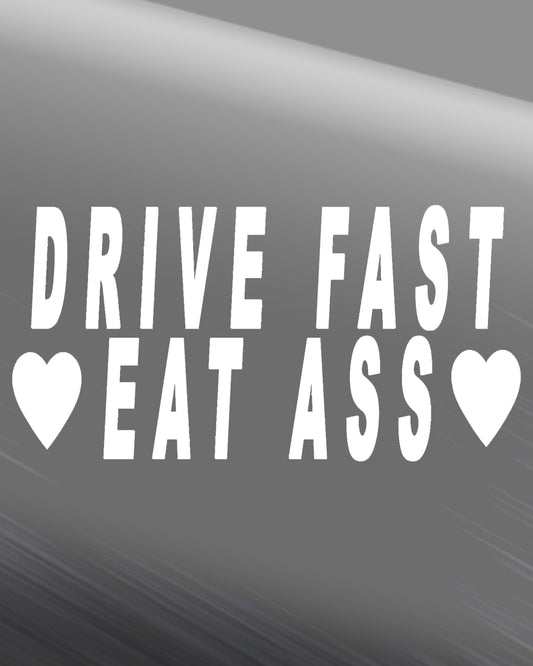 DRIVE FAST DECAL